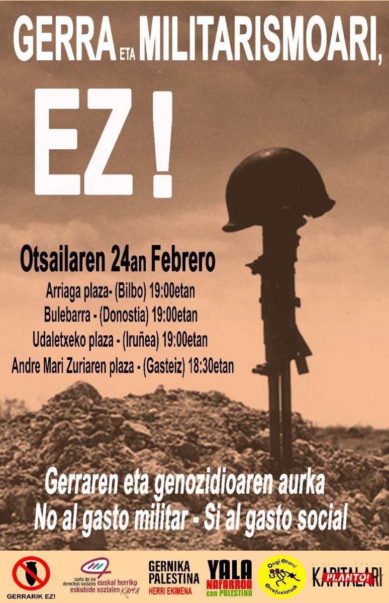 ELKARRETARATZEAK
"Gerra eta militarismoari ez!"

📅Ots. 24
📍Bilbo, Donostia, Iruñea, Gasteiz
eskubidesozialenkarta.com/no-a-la-guerra…