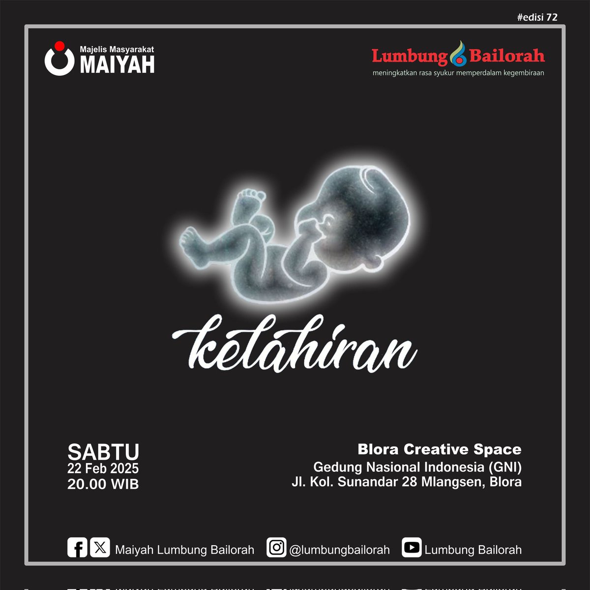 bailorah's tweet photo. Sinau Bareng #edisi-72

KELAHIRAN

Sabtu, 22 Februari 2025 | 20.00 WIB
Blora Creative Space (Gedung GNI)
Jl. Kol. Sunandar 28 Mlangsen, Blora

#LBFeb25 #Maiyah #Kelahiran #LumbungBailorah #MaiyahBlora #Tawashshulan #Shalawatan #SinauBareng https://t.co/4OsqhEDTAd