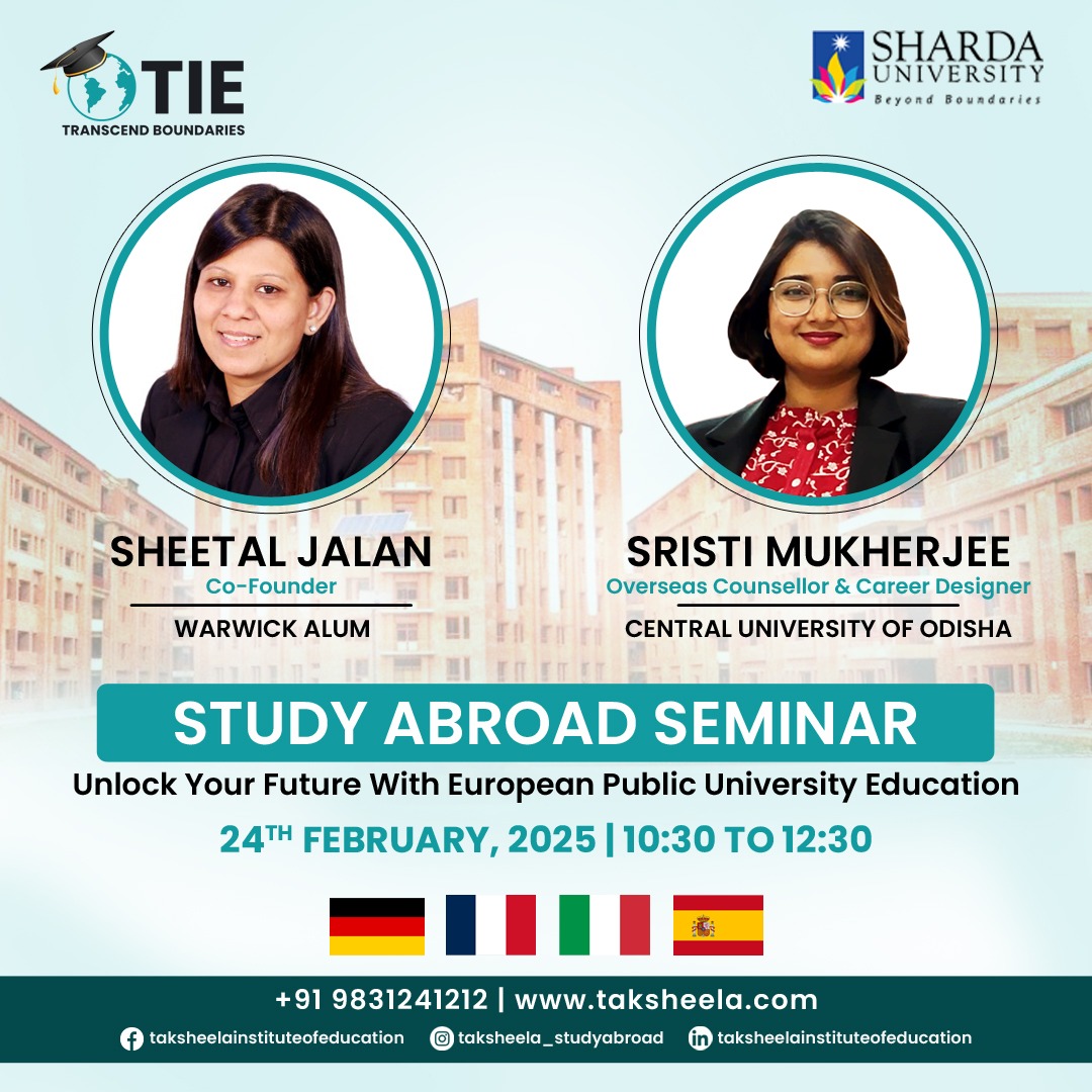 SU_CSE's tweet photo. Join Sharda University &amp; Takshila Institute of Education (TIE) for an exclusive Study Abroad Seminar! 
Sheetal Jalan (Warwick Alum)
Sristi Mukherjee (Central University of Odisha)
Date: 24th Feb 2025
 Time: 10:30 AM 
 Venue: Sharda University

#StudyAbroad #ShardaUniversity https://t.co/1AQEk3hKCP