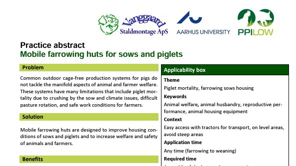 Latest <a href="/PPILOWH2020/">PPILOW</a> Practice Abstract about: Mobile farrowing huts for sows and piglets 🐷
➡️ About improving welfare of #sows and #piglets in outdoor production systems 🐖

🔗 Link to tool: organic-farmknowledge.org/tool/53703
