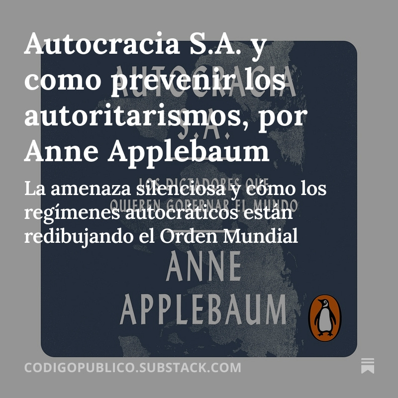 📢 ¡Nuevo artículo en el blog!

🔍 Analizamos Autocracia S.A. de Anne Applebaum: una mirada profunda a cómo los regímenes autoritarios están reconfigurando el mundo. 🌍⚠️

No te lo pierdas: codigopublico.substack.com

<a href="/anneapplebaum/">Anne Applebaum</a>