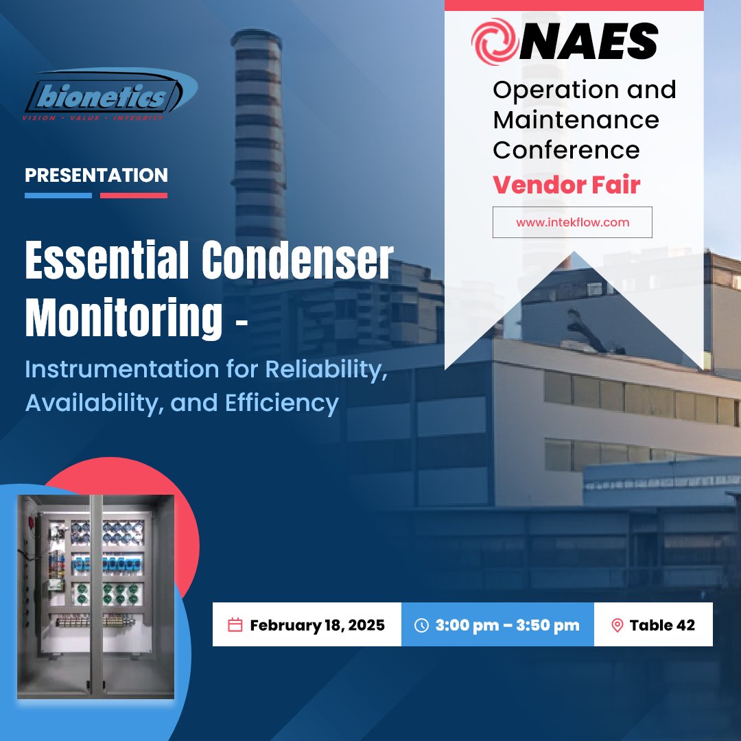 Bioneticsflow's tweet image. 🚨 NAES O&amp;amp;M Conference is Almost Here! 🚨
📅 Feb 18, 2025 | 🕒 3:00 PM | 📍 Table #42
Learn how advanced instrumentation boosts reliability, availability, and efficiency in condenser monitoring!
See you there! 👋
#NAESConference #PowerIndustry #Bionetics #CondenserMonitoring
