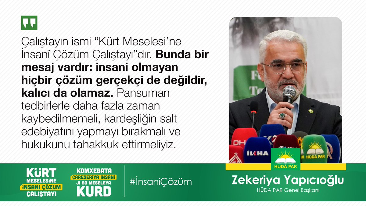 HurDavaPartisi's tweet photo. "Kürt Meselesine İnsani Çözüm Çalıştayı"

"İnsani olmayan hiçbir çözüm gerçekçi de değildir, kalıcı da olamaz. Pansuman tedbirlerle daha fazla zaman kaybedilmemeli..."

Zekeriya Yapıcıoğlu-Genel Başkanımız

#İnsaniÇözüm https://t.co/3SxJQkA8nr
