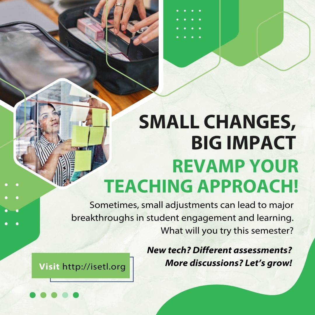 ISETL_'s tweet image. 🌱 Revamp Your Teaching Approach! 🌱
Sometimes, small adjustments can lead to breakthroughs in student engagement and learning. What will you try this semester?
🎯 New tech? Different assessments? More discussions? Let’s grow!
#SpringSemesterPrep  #ISETL