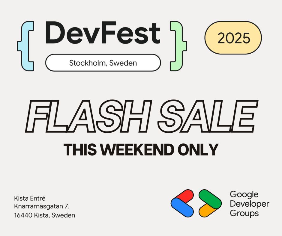 💘Love tech? You’ll LOVE this!💘

💥Get ready for our Flash Weekend Sale!💥 Get your #DevFestStockholm2025 ticket at a special price from 00:01 Feb 15 to 23:59 Feb 16!🎟️

📅 Feb 27-28, 2025 | Stockholm
🎟️ Tickets: buff.ly/3YOJAOC 

#DevFest #AI #Cloud