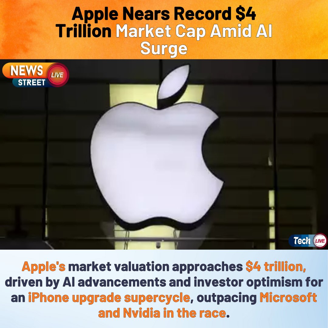 NewsStreetLivee's tweet photo. Apple Nears Record $4 Trillion Market Cap Amid AI Surge

For more latest news visit : https://t.co/CAs6jhAWu9

#Apple #StockMarket #4TrillionClub #AIMarket #TechSurge #WallStreet #TimCook #Investing #FinanceNews #BreakingNews https://t.co/OYxOTyvLh9