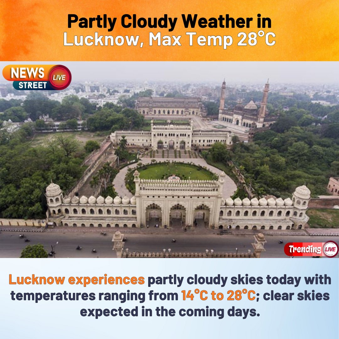 NewsStreetLivee's tweet photo. Partly Cloudy Weather in Lucknow, Max Temp 28°C

For more latest news visit : https://t.co/CAs6jhAWu9

#LucknowWeather #PartlyCloudy #WeatherUpdate #Temperature28 #WinterVibes #UPWeather #WeatherNews #StayUpdated #IndiaWeather #BreakingNews https://t.co/e6IGPJp0qc