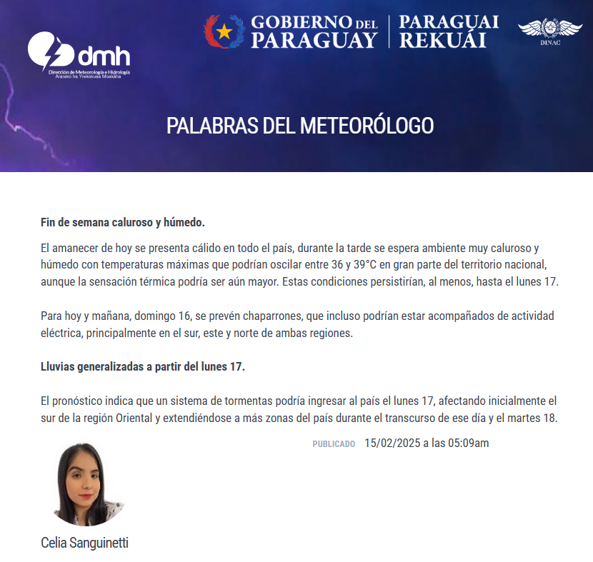 Fin de semana caluroso y húmedo.🌡️🌦️
Enlace: meteorologia.gov.py/metcoment/
Fecha: 15/02/2025
Hora: 07:02 h.