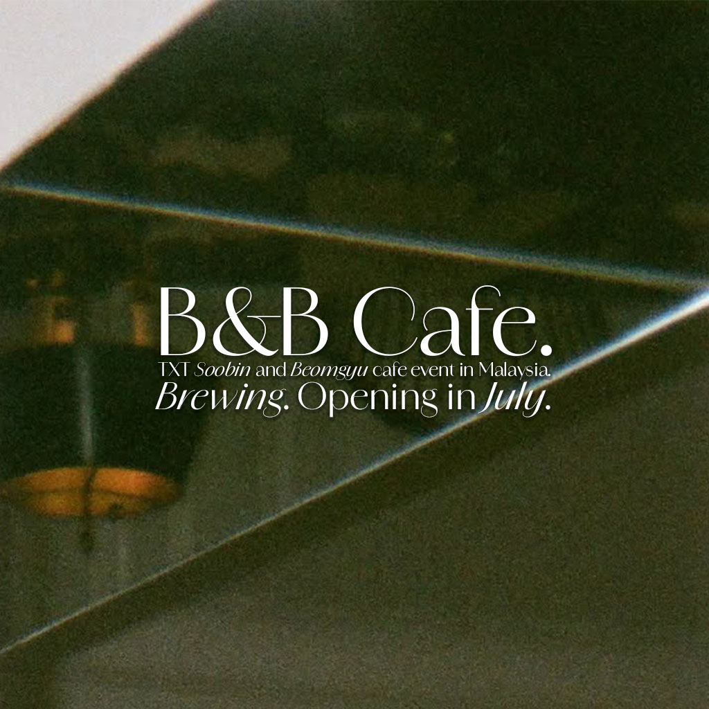 BearBunnyCafe's tweet photo. TOMORROW x TOGETHER Soobin and Beomgyu Cupsleeve Event in Kuala Lumpur

₍ᐢ. .ᐢ₎ 𝐁𝐞𝐚𝐫 𝐚𝐧𝐝 𝐁𝐮𝐧𝐧𝐲 𝐂𝐚𝐟𝐞 ʕ •ᴥ• ʔ

𝘉𝘳𝘦𝘸𝘪𝘯𝘨. Opening soon on 26th July 2025.

Follow us for more updates! #BearandBunnyCafe https://t.co/EmTSPpWDFW