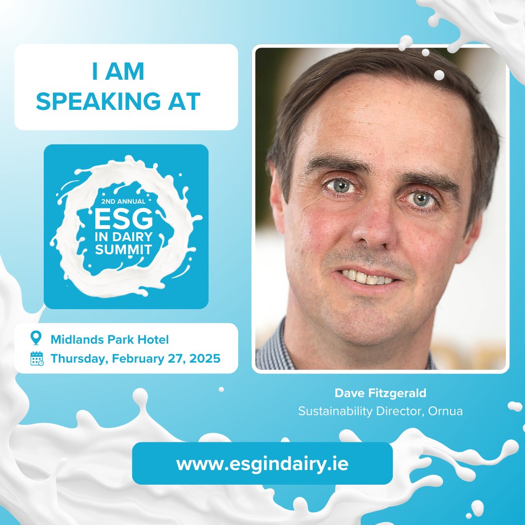 We're delighted to announce Dave Fitzgerald, Sustainability Director, Ornua will be speaking at the ESG in Dairy Summit.

The summit takes place on the 27th of February in The Midlands Park Hotel Portlaoise.

Agenda here: esgindairy.ie/2025-agenda

Register: eventbrite.ie/e/2nd-annual-e…