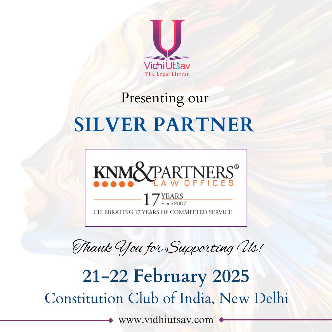 We are delighted to announce our Silver Partner KNM &amp; Partners, Law Offices. Thank you for being a part of our journey and for believing in our vision.

Register Now - vidhiutsav.com

#vidhiutsav #law #lawyers #registernow #law #advocates #vidhiutsav2025