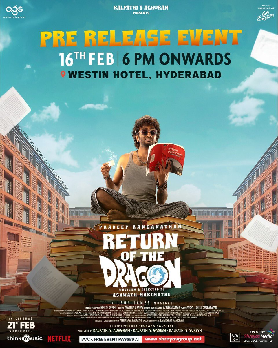 Brace yourselves for a fiery night for the #DRAGON Pre-Release Event! ⚡

🗓️ 16th Feb from 6PM onwards, 
📍Westin Hotel, Hyderabad.

Book Your Passes Here 🎟️ shreyas.media/d

<a href="/pradeeponelife/">Pradeep Ranganathan</a> in &amp; as #Dragon
A <a href="/Dir_Ashwath/">Ashwath Marimuthu</a> Araajagam 💥🧨
A <a href="/leon_james/">Leon James</a> Musical 🎵