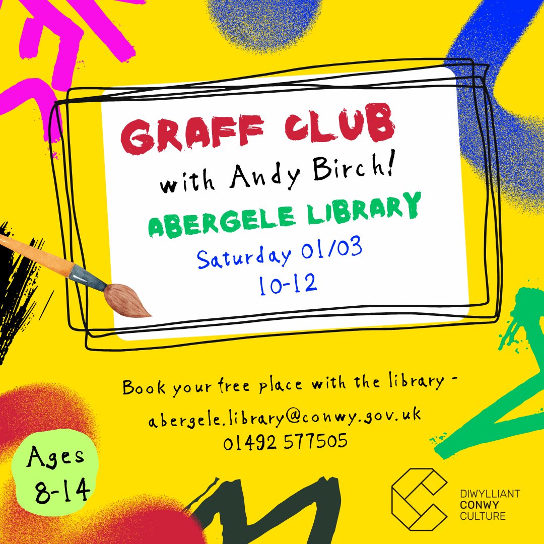 Conwy Libraries (@conwylibraries) on Twitter photo Graff Club! ⬇️
Have a go at graffiti art with Andy 'Dime One' Birch! 🎨
📌 Abergele Library
📆 Saturday 01/03
⏰ 10 - 12
Book your free place with the library –
✉️ abergele.library@conwy.gov.uk
☎️ 01492 577505
💬 *This workshop will be held in English* Graff Club! ⬇️
Have a go at graffiti art with Andy 'Dime One' Birch! 🎨
📌 Abergele Library
📆 Saturday 01/03
⏰ 10 - 12
Book your free place with the library –
✉️ abergele.library@conwy.gov.uk
☎️ 01492 577505
💬 *This workshop will be held in English*