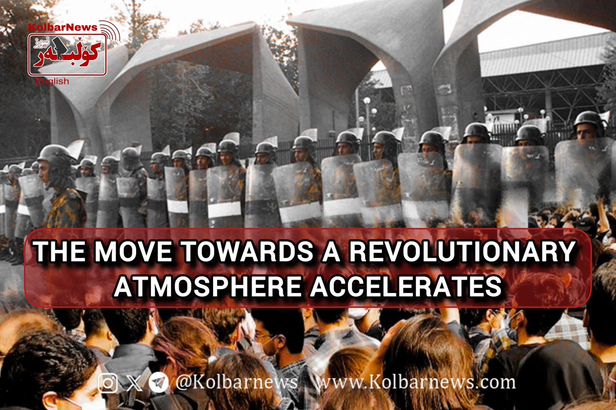 Kolbarnews_En's tweet image. #Iran #DailyNote
❗️The Move Towards a Revolutionary Atmosphere Accelerates

In the past week, protest actions and resistance against #repressive forces have become widespread and continuous. On Friday, February 14, a number of #students gathered inside and outside the #University