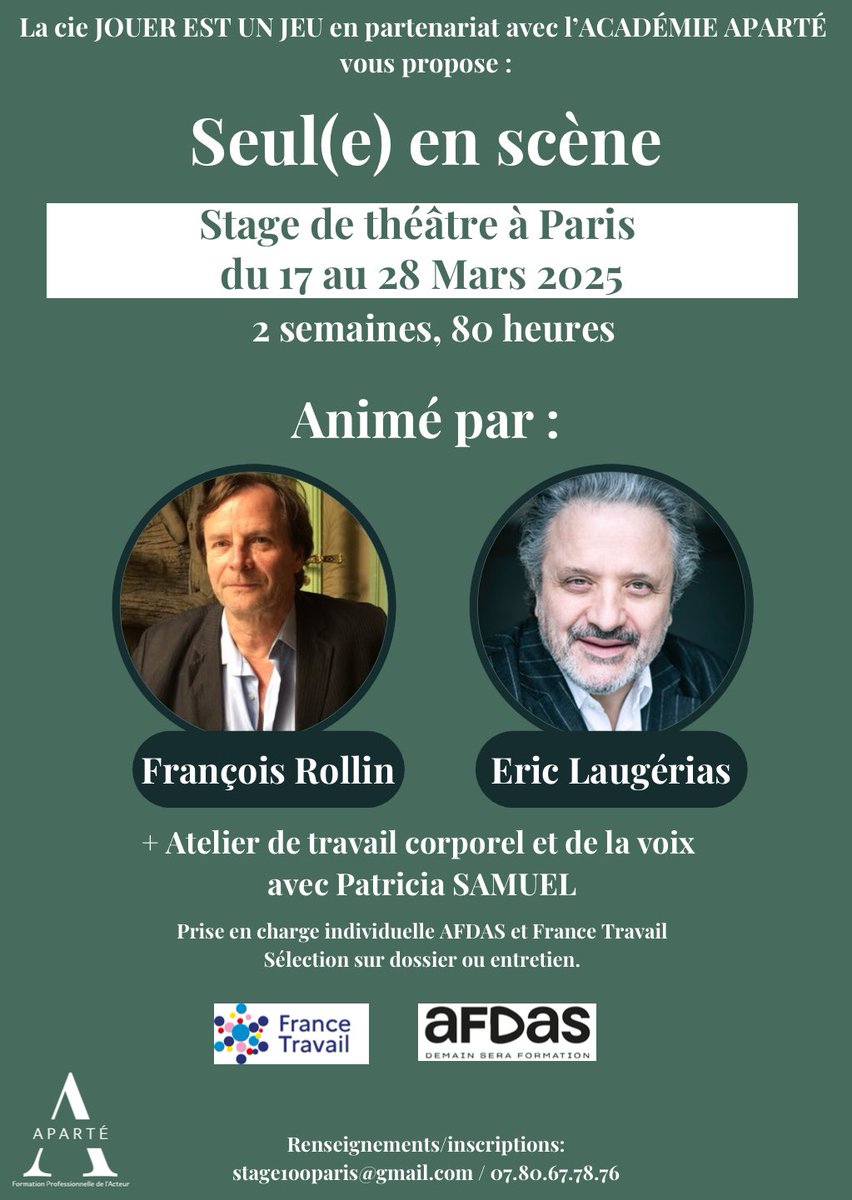 elaugerias's tweet image. IL RESTE DEUX PLACES !! 

Les financements Afdas et France Travail sont encore possibles mais c’est la dernière ligne droite. 

Avec @francoisrollin 

stage100paris@gmail.com

#stage #seuleenscene #seulenscene #theatre