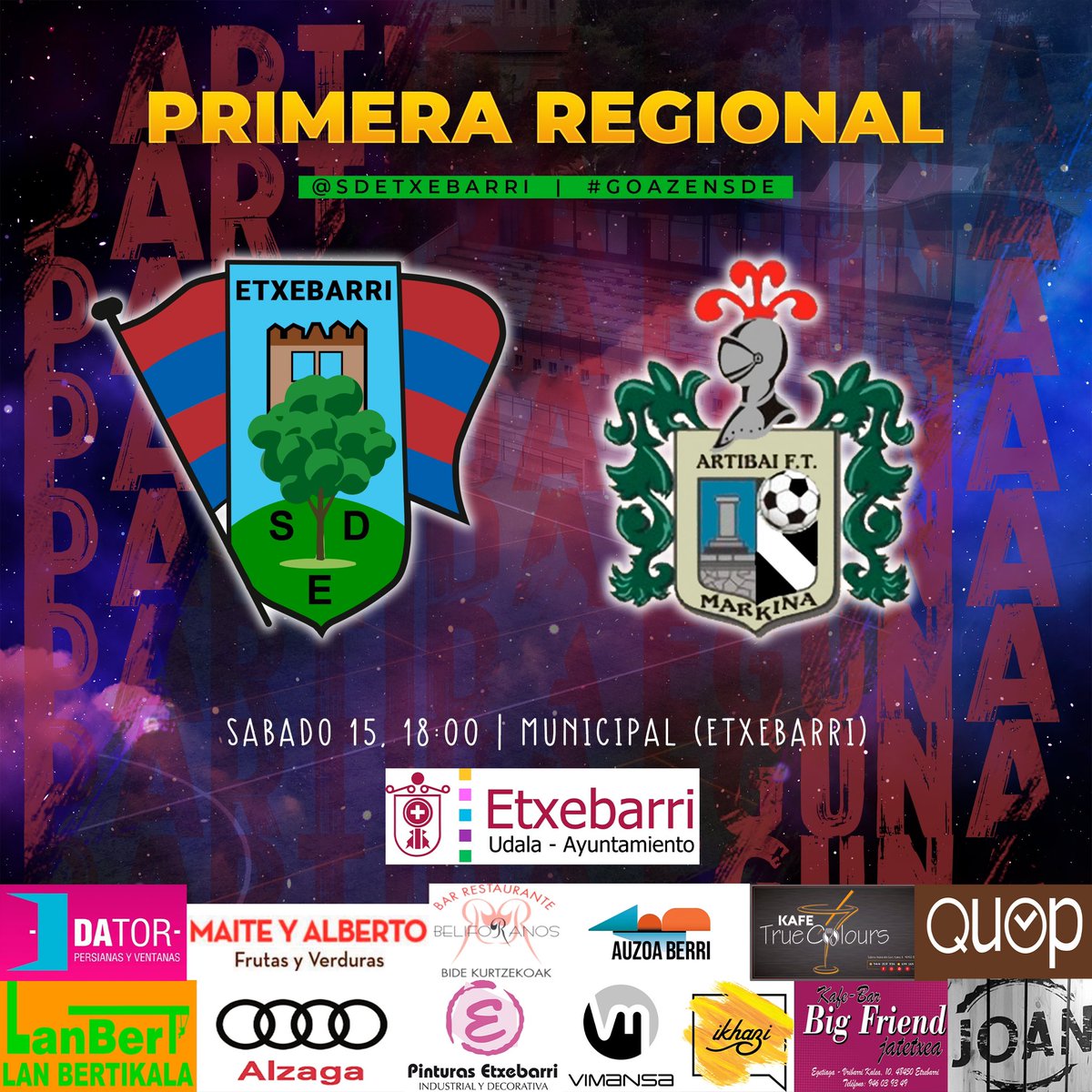 📢 GURE JENDEAREN AURREAN IRABAZI NAHI DUGU‼️

🆚 Arribas FT
🕘 18:00
🏟️ Municipal (Etxebarri)
📲 #EtxebarriArtibai #HerriBatenHarrotasuna #GoazenSDE