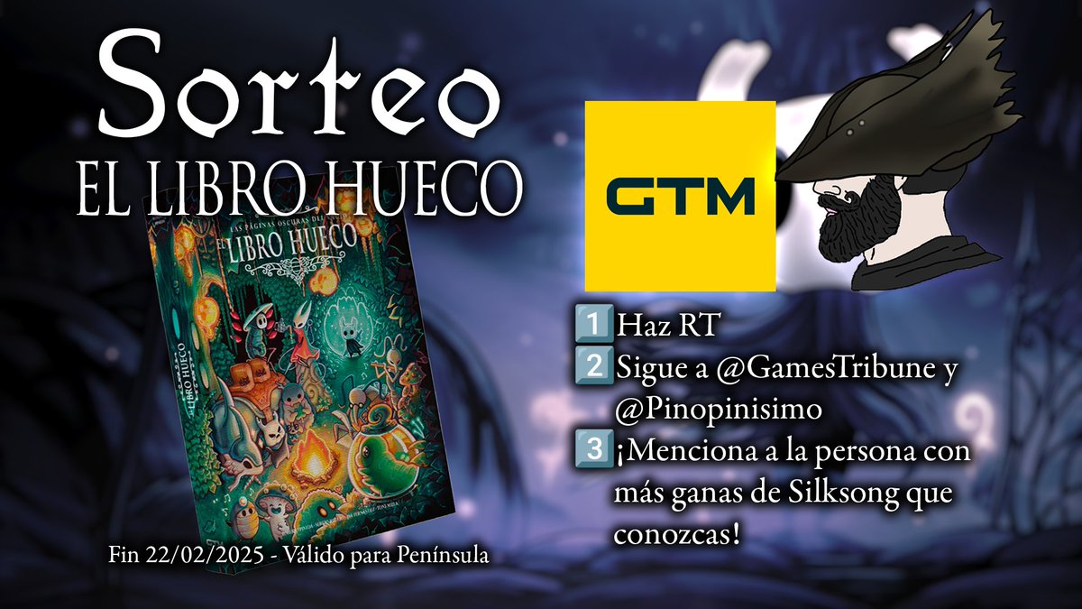🚨ALERTA SORTEO🚨

¡Gana este espectacular libro de Hollow Knight, El Libro Hueco!🪲

1⃣Haz RT 🔃
2⃣Sigue a <a href="/GamesTribune/">GTM</a> y <a href="/Pinopinisimo/">Pino</a>
3⃣¡Menciona a la persona con más ganas de Silksong que conozcas!

👉Fin 22/02/2025 - Válido para Península