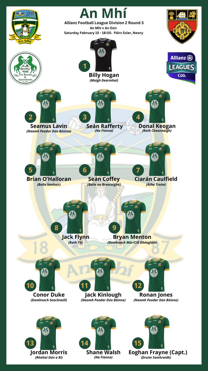 Meath GAA (@meathgaa) on Twitter photo The Meath team to play Down in Páirc Esler this evening in Rd 3 of the Allianz Football League at 18:00.
The game is all 🎟️ & 🎟️’s, including children’s 🎟️’s are via selected Super Valu/Centra stores or gaa.ie/tickets
📻: <a href="/LMFMRADIO/">LMFM RADIO</a>
📺: @GAAGO
<a href="/BectiveStud/">Bective Stud Tearooms & Apartments</a>
#MeathGAA The Meath team to play Down in Páirc Esler this evening in Rd 3 of the Allianz Football League at 18:00.
The game is all 🎟️ & 🎟️’s, including children’s 🎟️’s are via selected Super Valu/Centra stores or gaa.ie/tickets
📻: <a href="/LMFMRADIO/">LMFM RADIO</a>
📺: @GAAGO
<a href="/BectiveStud/">Bective Stud Tearooms & Apartments</a>
#MeathGAA