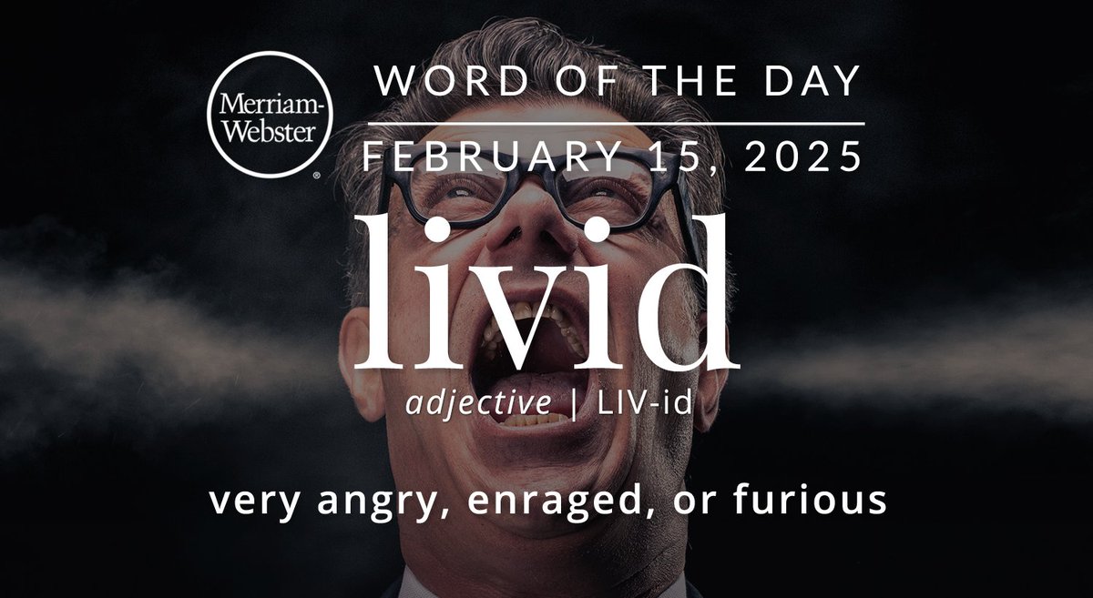 MerriamWebster's tweet photo. The #WordOfTheDay is ‘livid.’
https://t.co/qjulLmGUkF https://t.co/tcRrW9g4Fj