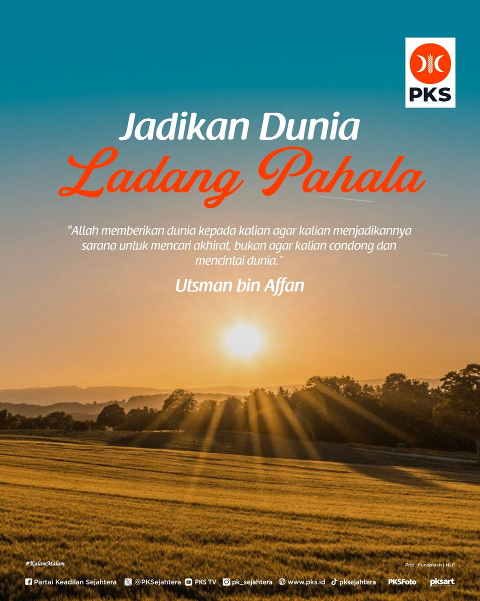 Persiapkan segala perbekalan kita sebaik-baiknya, agar kita diberikan keselamatan di dua perjalanan kehidupan kita hingga melewati gerbang jannah-Nya.

#KalamMalam #PKSpembelaRakyat #PKS
