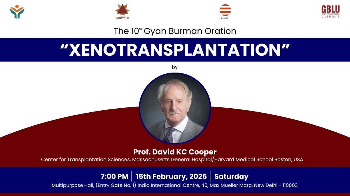 Introducing Prof. David KC Cooper at the 10th Gyan Burman Oration!

A pioneer in xenotransplantation, Prof. Cooper has led groundbreaking research for over 40 years. He was part of the first pig kidney transplant in a living patient (2024) and believes gene-edited pig organs will