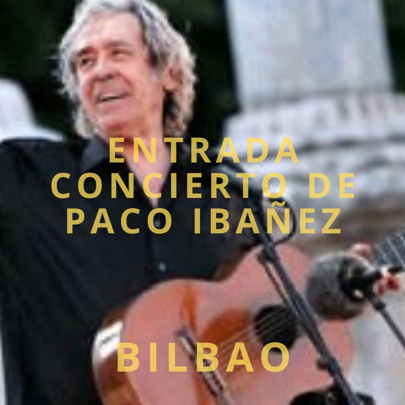 Tengo dos entradas para el #concierto de #pacoibañez esta noche en #Bilbao. Si hay alguien al que le interese que me envíe un DM