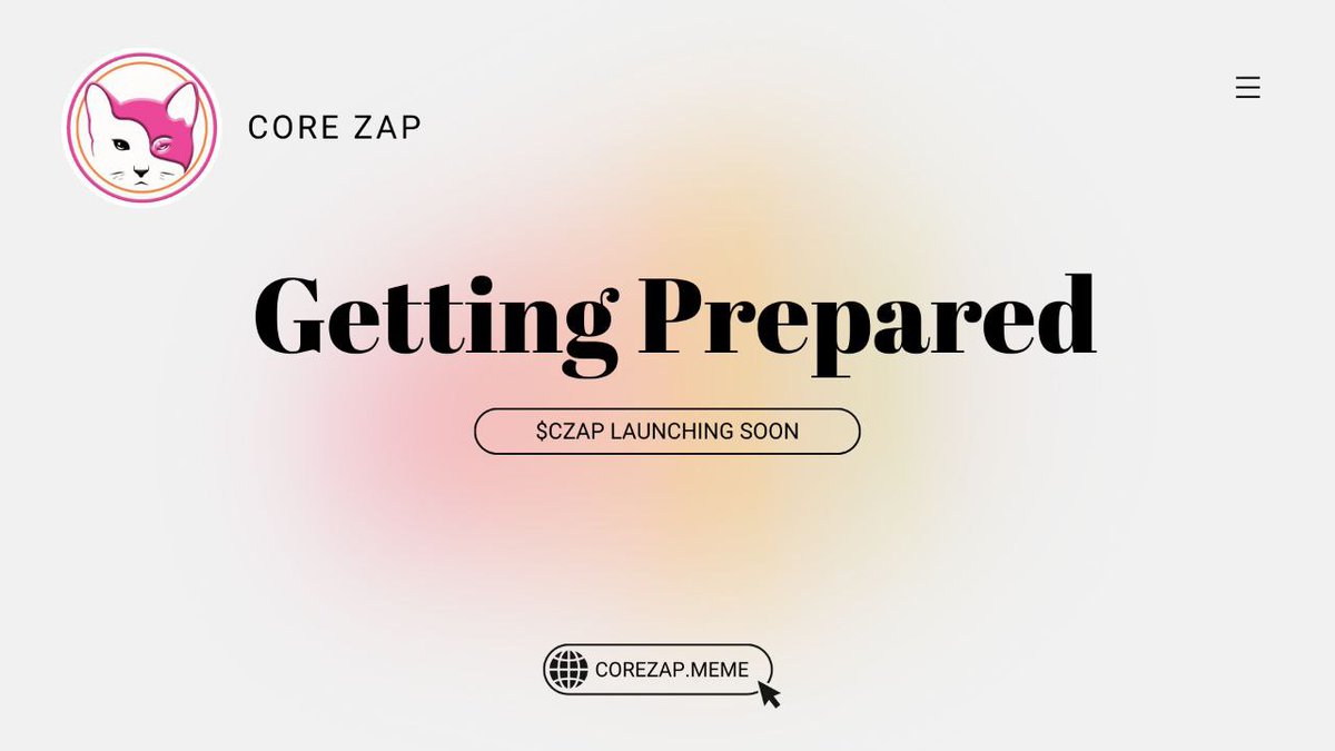 core_zap's tweet photo. CoreZap is Launching Soon! 

We’re in the final stages, fine-tuning our backend development to bring you a seamless and rewarding experience. Big things are coming!

🔹 Innovative Zapnomics
🔹 Fair Rewards 
🔹 Community-Driven Growth

#CoreZap #CZAP #LaunchingSoon #MemeRevolution https://t.co/SeF9OYs9VB