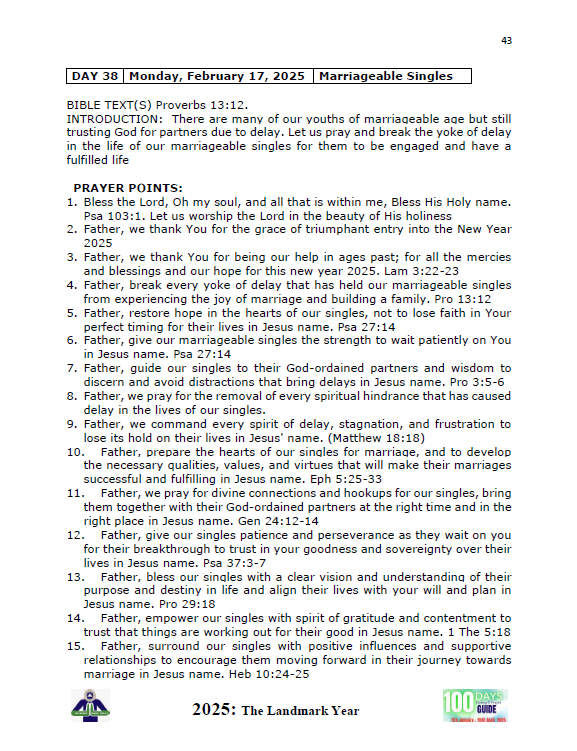 RCCG 100 DAYS FASTING
DAY 38: MONDAY 16 FEBRUARY 2025
MARRIAGEABLE SINGLES
#RCCGPR #RCCGPretoria #RCCGMountZion #rccgmountzionpretoria #mountzion #Prayers #fasting #100DaysFasting