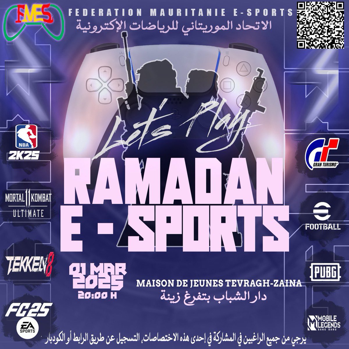 RAMADAN E-Sports 🇲🇷

يعلن الاتحاد الموريتاني للرياضات الإلكترونية 🇲🇷 عن إقامة النسخة الأولى
من البطولة الرمضانية المفتوحة للرياضات الإلكترونية.
سيتم تخصيص جوائز نقدية وهدايا قيّمة للفائزين، تقديرًا لأدائهم المتميز في
المنافسات

docs.google.com/forms/d/e/1FAI…