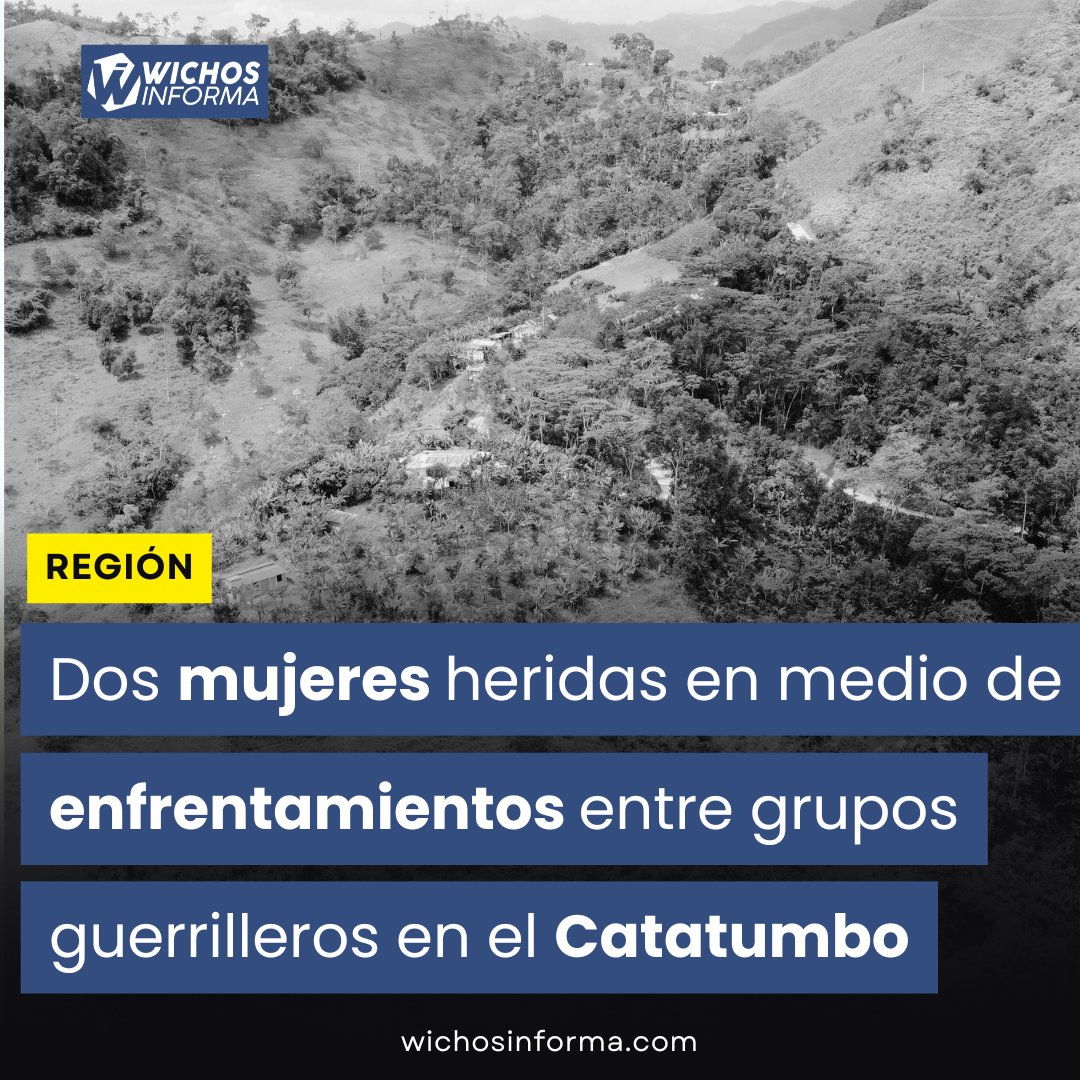 Wichosinforma's tweet photo. En la zona rural de Tibú, en la vereda Campo Yuca, dos mujeres de 24 y 18 años resultaron heridas en medio de los enfrentamientos entre el ELN y las disidencias de las FARC. Con el apoyo del Ejército Nacional, ambas fueron evacuadas y trasladadas a un centro asistencial. https://t.co/IG8gUiMDIh