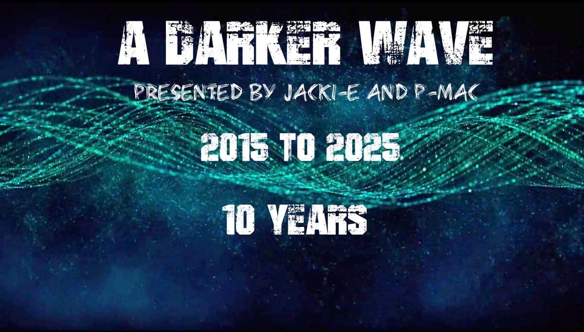 adarkerwave's tweet image. A Darker Wave, presented by Jacki-E &amp;amp; P-Mac, is 10yrs old!!!

Our very first show went out on Radio Flintshire on 14th February 2015. 

For all things A Darker Wave adarkerwave.com