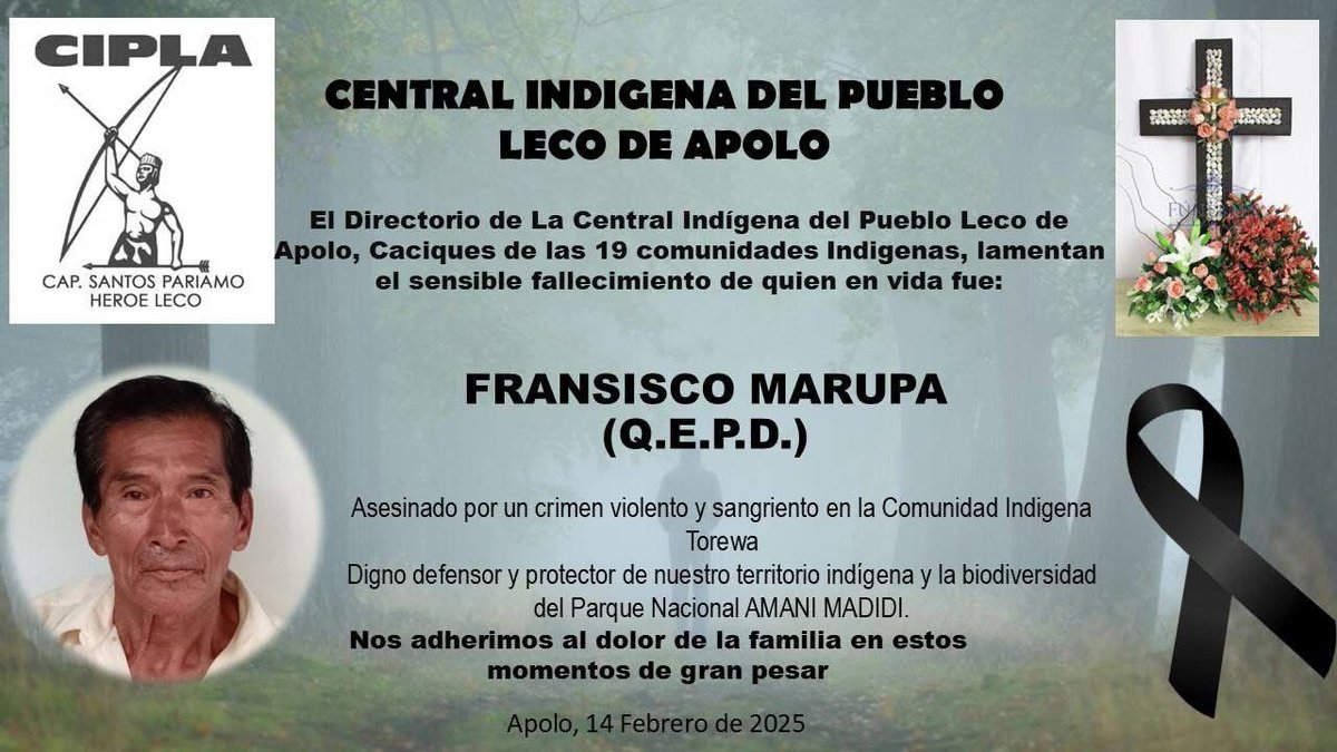 Las mafias de la tierra y minería ilegal no solo contaminan sino además matan a quienes defienden la vida.

Denunciamos este crimen contra Francisco Marupa y el asedio permanente contra los defensores y el pueblo Leco que habita en la Amazonia boliviana.