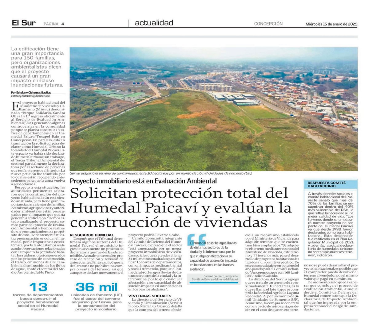 Noticia de <a href="/elsurcl/">Diario El Sur</a> :

Solicitan protección total del #HumedalPaicaví y evalúan la construcción de viviendas

“es un megaproyecto inmobiliario de viviendas sociales que pretende rellenar 34  para edificar 13 torres de deptos., con un impacto medioambiental y social tremendo"