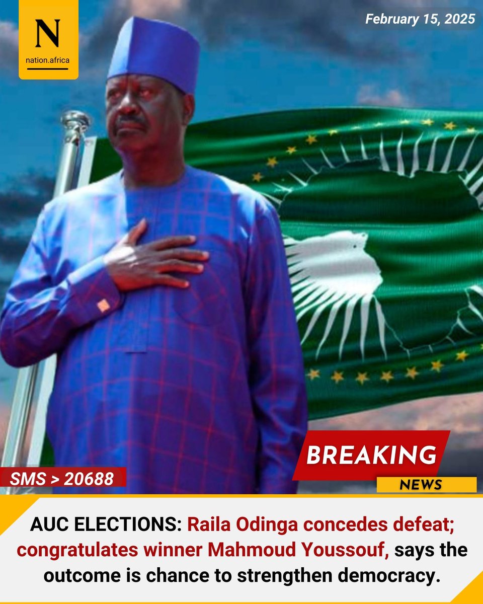 AUC ELECTIONS: Raila Odinga concedes defeat; congratulates winner Mahmoud Youssouf, says the outcome is chance to strengthen democracy.
 nation.africa/kenya/videos/a…