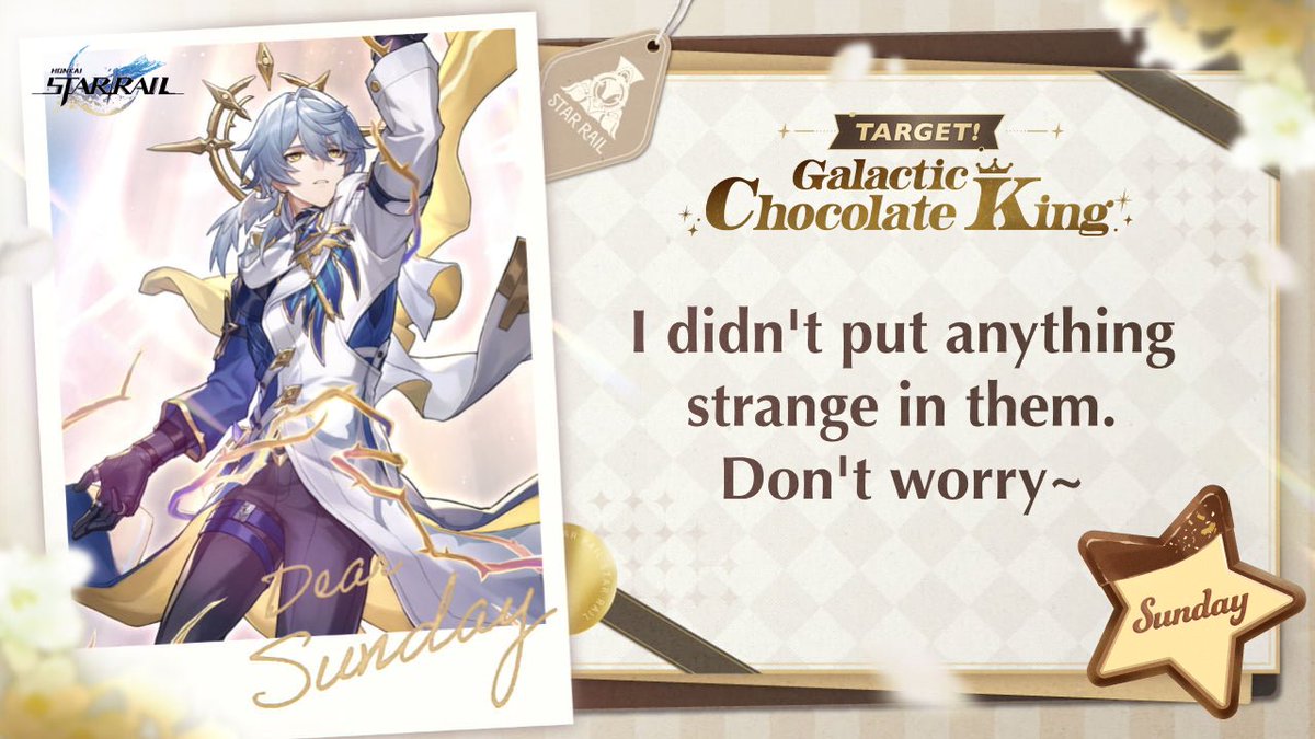 Mansi13664465's tweet photo. #TargetGalacticChocolateKing
I want to give a gift to #Sunday

[Words you want to say to character]

🔻 Click the link below to make chocolate and receive response! Event will be open until 2/18.
https://t.co/rxzhTClDBv

@honkaistarrail #HonkaiStarRail https://t.co/a7krkcS5Xe