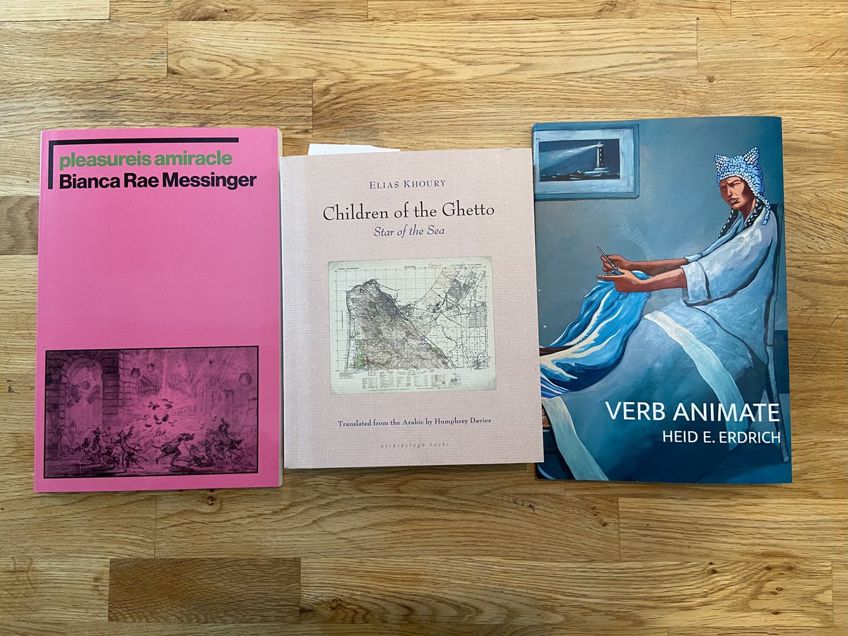 Snowy weekend reading: 

Bianca Rae Messinger, pleasureis amiracle, <a href="/nightboatbooks/">Nightboat Books</a> 
Elias Khoury, Children of the Ghetto: Star of the Sea, trans. Humphrey Davies, <a href="/archipelagobks/">Archipelago Books</a> 
Heid E. Erdrich, Verb Animate, <a href="/triohousepress/">Trio House Press</a>