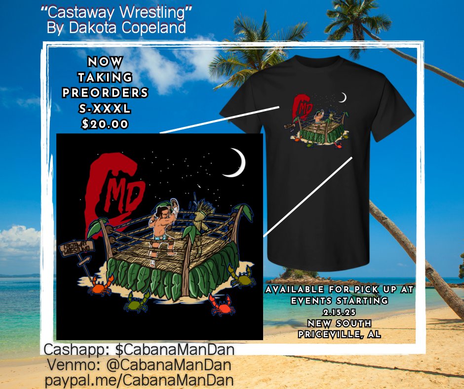 cabanamandan's tweet photo. Snag the new "Castaway Wrestling" shirt by Dakota Copeland tonight at @NewSouth_PW in Priceville, AL!

OR reserve yours for pick up locally or at upcoming New South events in Florence 2/22 or Gadsden 3/7-8!

Twenty sand dollars and its yours! Will ship if needed. https://t.co/oBPyx2rkRj
