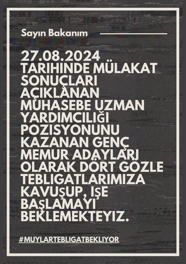 27.08.2024 tarihinde mülakat sonuçları açıklanan Muhasebe Uzman Yardımcılığı pozisyonunu kazananlar olarak tebligat beklemekteyiz...-
<a href="/memetsimsek/">Mehmet Simsek</a> 
<a href="/HMBakanligi/">T.C. Hazine ve Maliye Bakanlığı</a> 
<a href="/ilhan_hatipoglu/">Dr. İ. İlhan Hatipoglu</a> 
<a href="/aerdemcantimur/">Abdullah Erdem Cantimur</a> 
#MUYlarTebligatBekliyor
<a href="/omerrcelik/">Ömer Çelik</a>