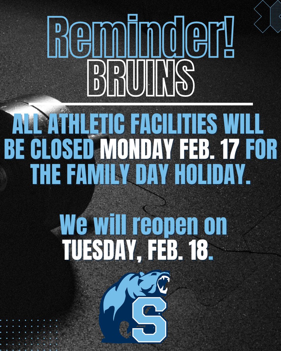 Reminder Bruins, All Athletic Facilities are closed on Monday for the Family Day Holiday! 

Have a relaxing day &amp; we will reopen on Tuesday!