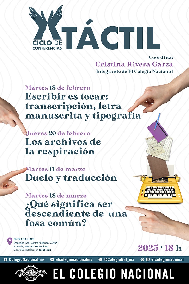 El Colegio Nacional (@colegional_mx) on Twitter photo 𝒜𝒶✍️ Este es el nuevo ciclo de <a href="/criveragarza/">Cristina Rivera Garza</a> para quien “escribir es el acto físico de pensar”.
🔸 Martes 18 de febrero · 18 h #entradalibre
🔸 Ciclo: Táctil
🔸 "Escribir es tocar: transcripción, letra manuscrita y tipografía"
📍 Actividad presencial
🌐 𝒜𝒶✍️ Este es el nuevo ciclo de <a href="/criveragarza/">Cristina Rivera Garza</a> para quien “escribir es el acto físico de pensar”.
🔸 Martes 18 de febrero · 18 h #entradalibre
🔸 Ciclo: Táctil
🔸 "Escribir es tocar: transcripción, letra manuscrita y tipografía"
📍 Actividad presencial
🌐