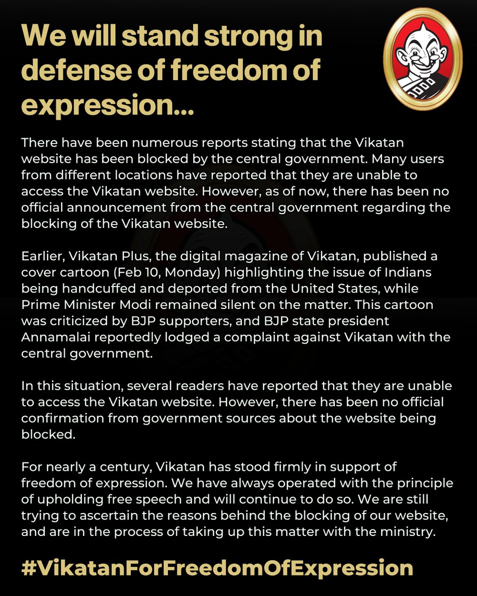 We will stand strong in defense of freedom of expression...

For nearly a century, Vikatan has stood firmly in support of freedom of expression. We have always operated with the principle of upholding free speech and will continue to do so. We are still trying to ascertain the