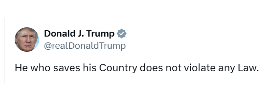 "When the president does it, that means it's not illegal."