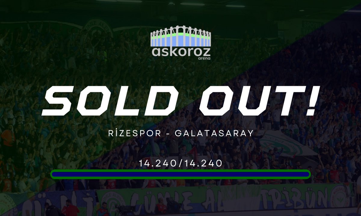 askorozarena's tweet photo. 🎫| Rizespor - Galatasaray maçı için satışa sunulan 14.240 adet bilet an itibari ile tükenmiştir! 

🇸🇱| Şanlı Rizespor taraftarına teşekkürlerle...

✊🏼| Pazartesi mabedimizde görüşmek üzere!

📱| #BurasıAskoroz #Rizespor https://t.co/dcu00CFj4j