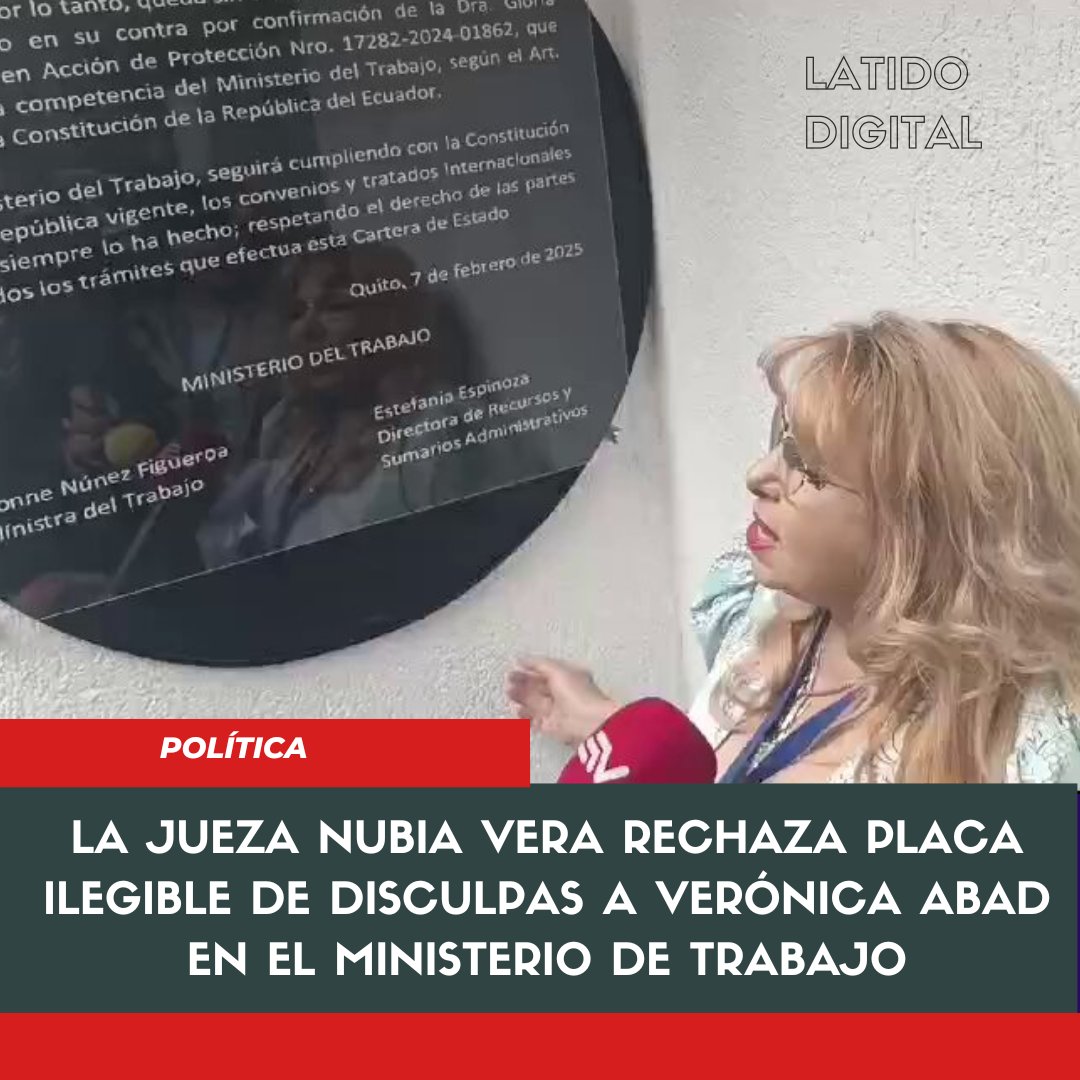 LatidoDigitalec's tweet photo. 4️⃣La jueza Nubia Vera visitó el Ministerio de Trabajo para verificar si se había colocado correctamente la placa de disculpas a la vicepresidenta
Verónica Abad, tras la violación de sus derechos. Sin embargo, la placa fue rechazada por ser ilegible. ⚖️ https://t.co/5FBM7Macnb