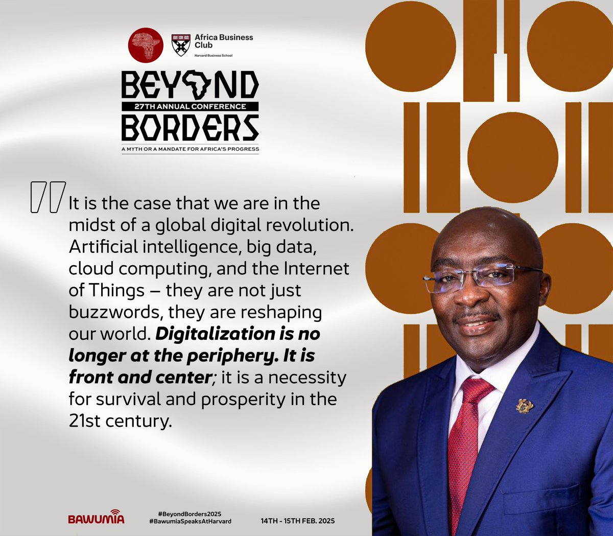 MBawumia's tweet image. [THREAD] 

Excerpts from my speech at @HarvardHBS on the theme, Africa Beyond Borders: A Myth or a Mandate for Africa’s Progress.

#beyondborders2025
#bawumiaspeaksatharvard
#africabeyondborders
#digitalization