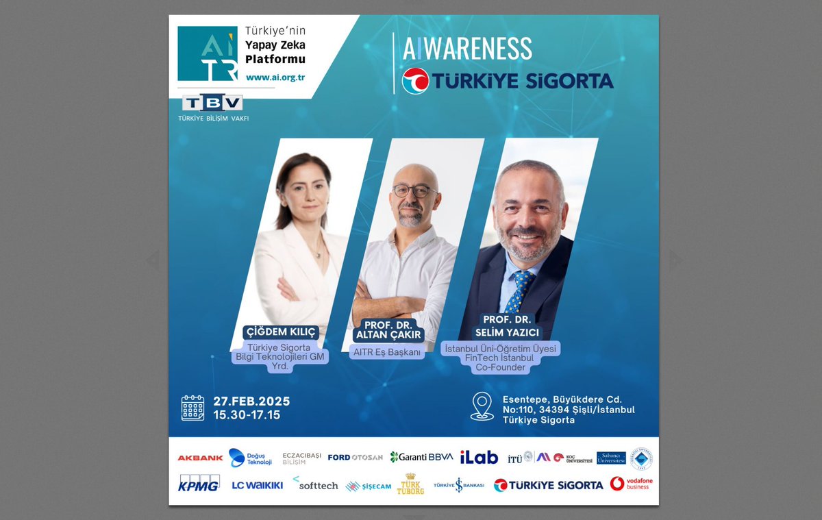Prof. Dr. Selim Yazıcı (<a href="/SelimYazici/">Selim YAZICI</a>), “Sigortacılıkta Yapay Zeka” etkinliğine panelist olarak katılıyor [27 Şubat]
<a href="/aitrorgtr/">AITR</a> <a href="/TRbilisimvakfi/">Türkiye Bilişim Vakfı</a> <a href="/Turkiye_Sigorta/">Türkiye Sigorta</a> 
🔗 Kayıt için: lnkd.in/diTejw3c
Detaylar için:
fintechistanbul.org/2025/02/16/pro…