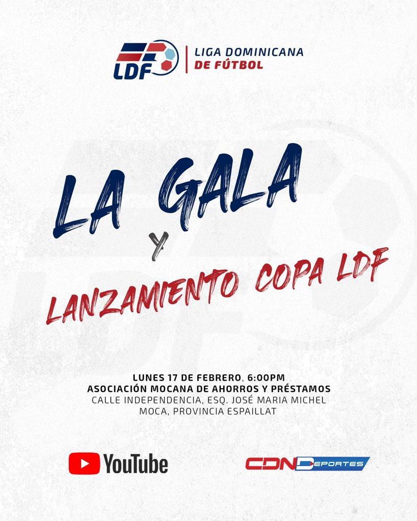 LDFcomdo's tweet photo. ✨🏆 ¡Falta poco para la gran gala LDF! 🏆✨

Este lunes 17 de febrero viviremos juntos La Gala de Premiación LDF 2025, donde celebraremos a los mejores de la temporada y reconoceremos el talento que hace brillar nuestro fútbol.⚽️

📍 Lugar: ASOCIACIÓN MOCANA DE AHORROS Y PRÉSTAMOS CALLE INDEPENDENCIA, ESQ. JOSE MARIA MICHEL
MOCA, PROVINCIA ESPAILLAT
🕘 Hora: 6:00pm

¡Te esperamos! 😁

#LDF2025 #GalaLDF #LDF