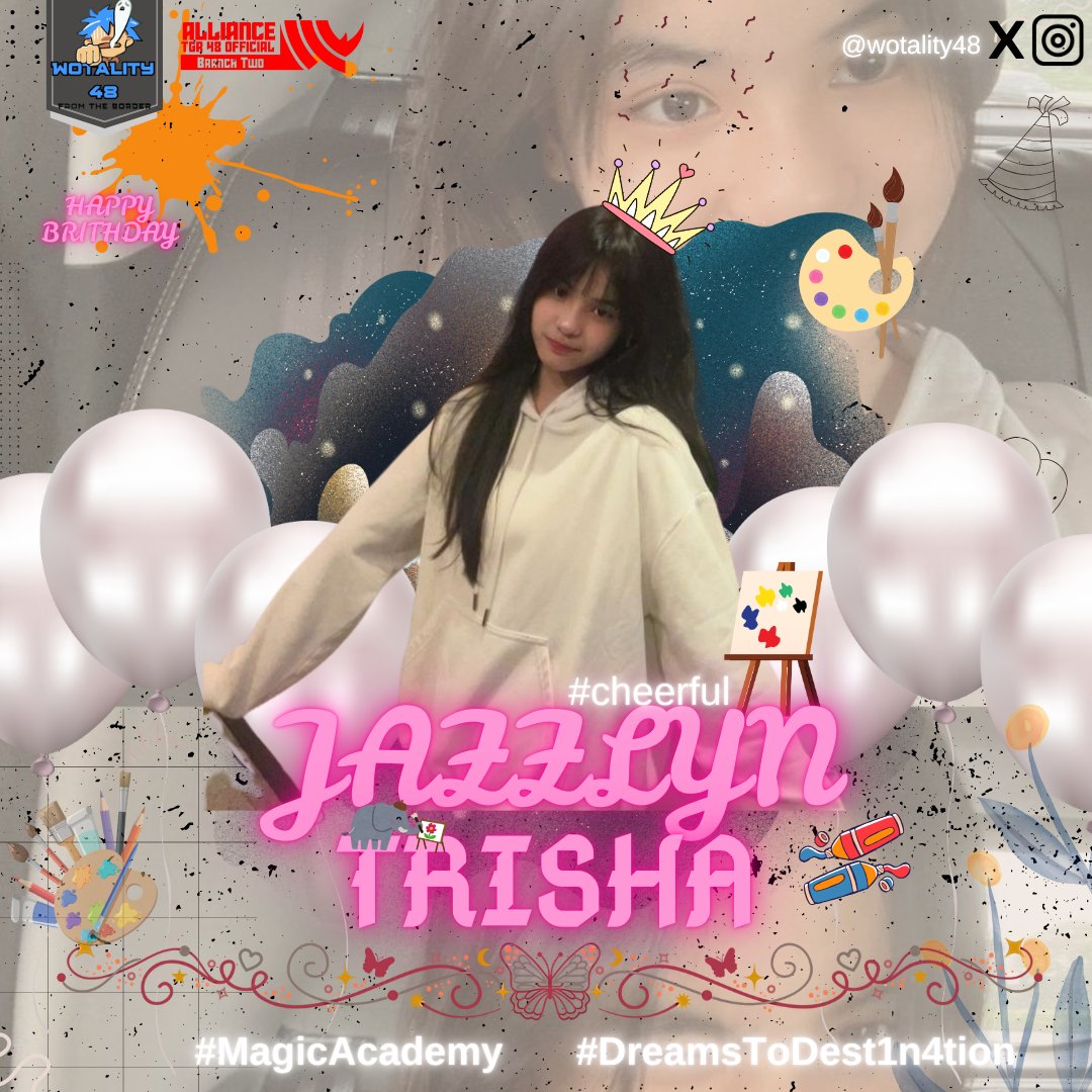 wotality48's tweet photo. Happy birthday @JTrisha_JKT48 🎨
Semoga di umur kamu yang baru ini, kamu bisa menjadi pribadi yang lebih dewasa lagi, bisa berkembang lebih baik lagi kedepannya, bisa menggapai semua mimpi dan tujuan kamu di JKT48
#Wotality48
#MagicAcademy
#DreamsToDest1n4tion https://t.co/BycoM55pYR