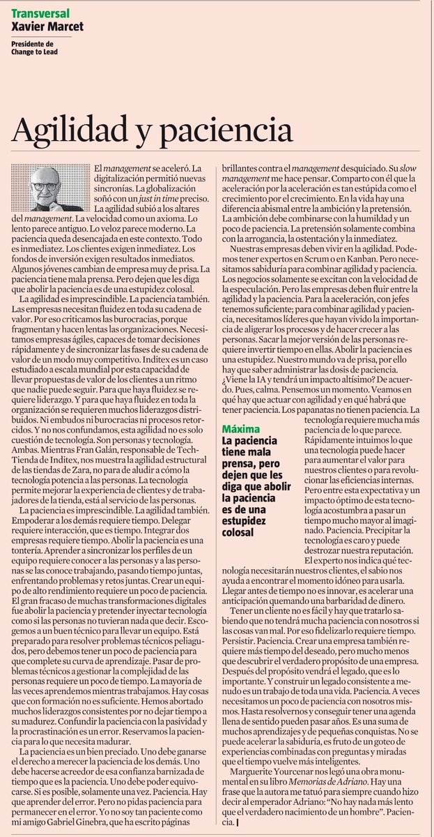 Xavier Marcet (@xaviermarcet) on Twitter photo AGILIDAD Y PACIENCIA
Agilidad para competir. Paciencia para madurar.
Los intentos de abolir la paciencia en las empresas son una estupidez colosal.
Hoy en <a href="/LaVanguardia/">La Vanguardia</a> AGILIDAD Y PACIENCIA
Agilidad para competir. Paciencia para madurar.
Los intentos de abolir la paciencia en las empresas son una estupidez colosal.
Hoy en <a href="/LaVanguardia/">La Vanguardia</a>