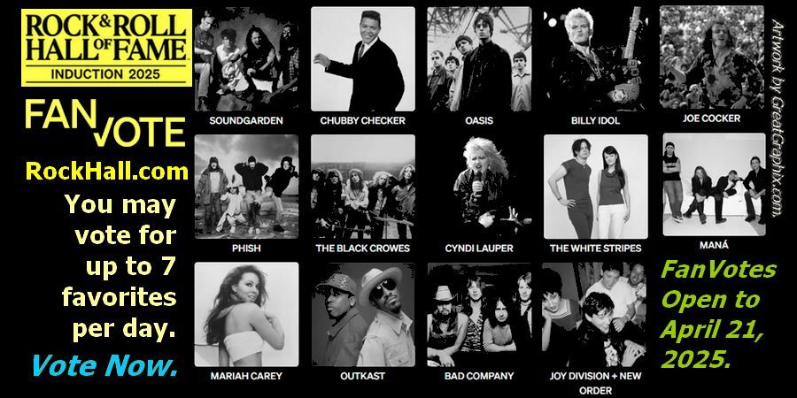 McSTREAMY NEWS – You and other rock and roll lovers have an opportunity to be in on the voting for 2025 nominees to the Rock and Roll Hall of Fame by taking part in the FanVote at the RockHall website. Read about the candidates and How To Vote details at McSTREAMY.com.
